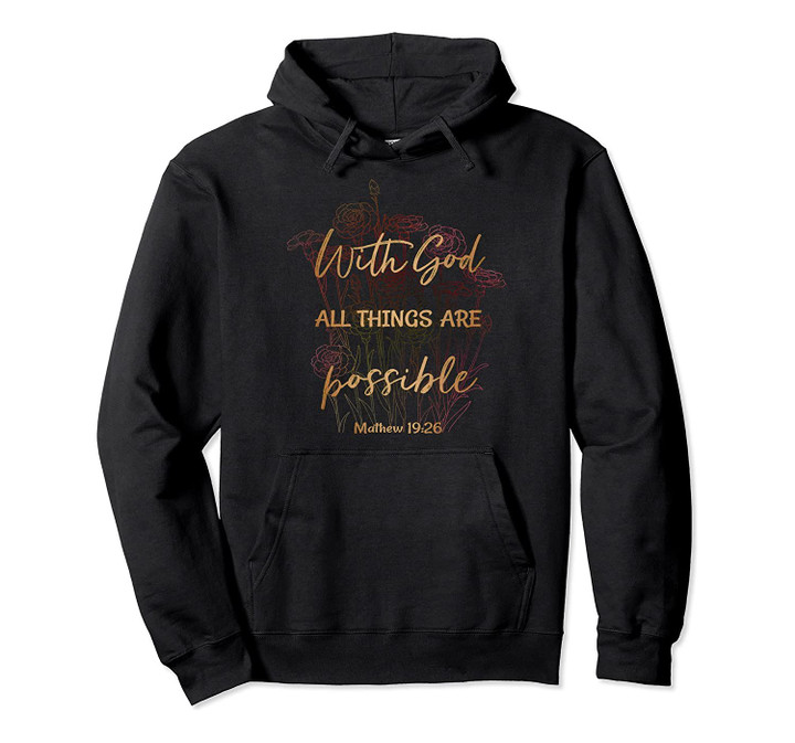 Christian Sweatshirts for Women With God All Things Possible, T-Shirt, Sweatshirt