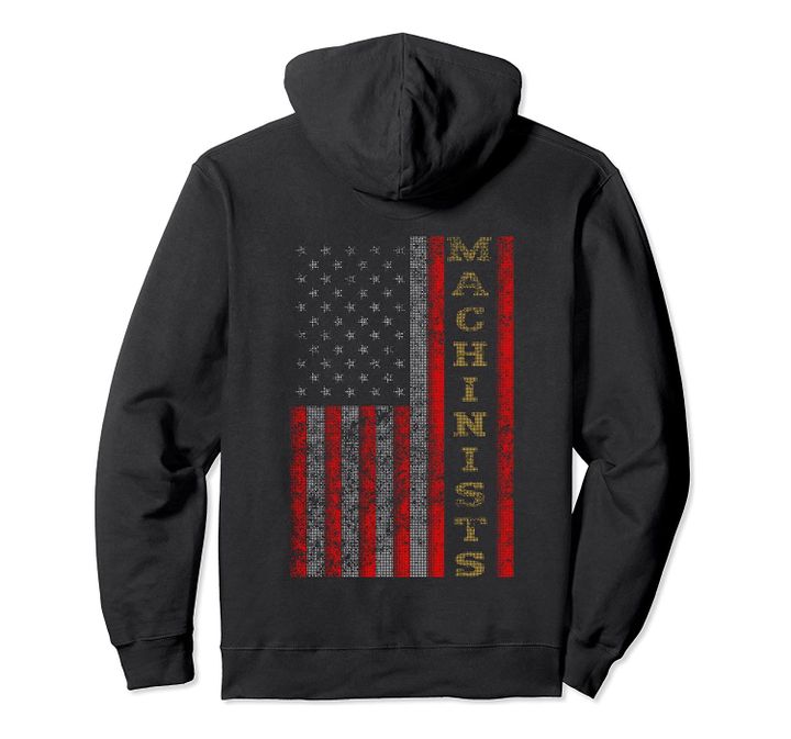 Cool Patriotic Machinists US Flag Pullover Hoodie, T-Shirt, Sweatshirt