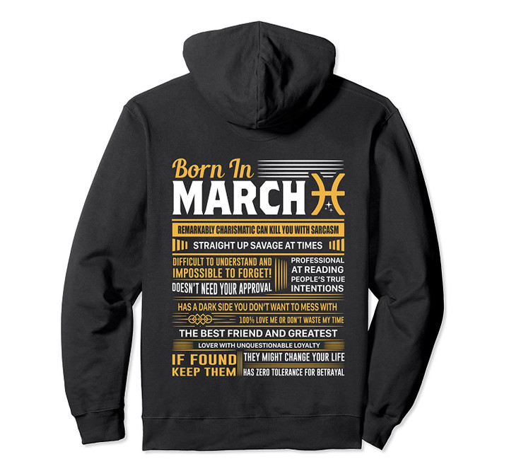 Born In March Pisces Funny Birthday Gift Pullover Hoodie, T-Shirt, Sweatshirt