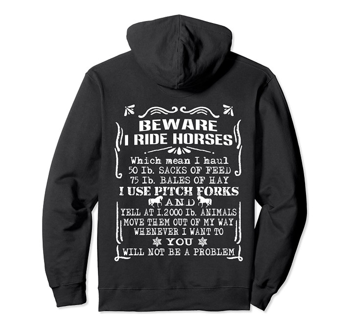 Beware I Ride Horses Gift Funny Horse Riding hoodie, T-Shirt, Sweatshirt