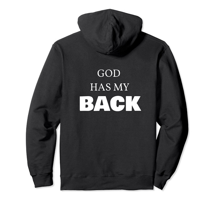 God Has My Back gift for Jesus Worshiper Christians Pullover Hoodie, T-Shirt, Sweatshirt