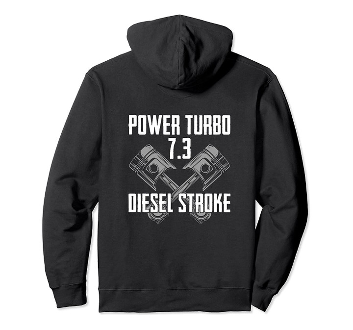 Power Turbo 7.3 Diesel Stroke Pullover Hoodie, T-Shirt, Sweatshirt