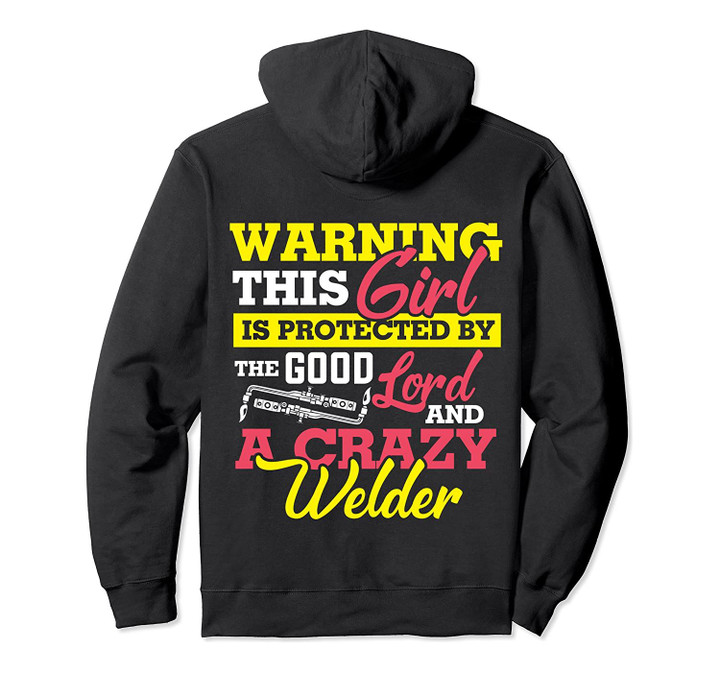 Welder shirt for girlfriend - Gifts for welders hoodie, T-Shirt, Sweatshirt