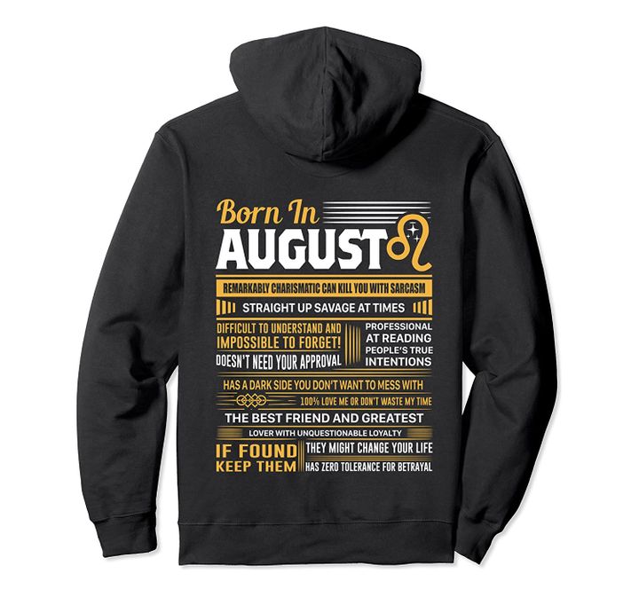 Born In August Leo Funny Birthday Gift Pullover Hoodie, T-Shirt, Sweatshirt