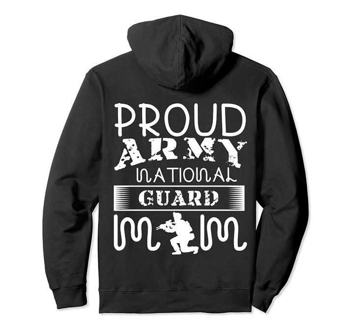 Proud Army National Guard Mom T Shirt, Cool Army Mom Pullover Hoodie, T-Shirt, Sweatshirt