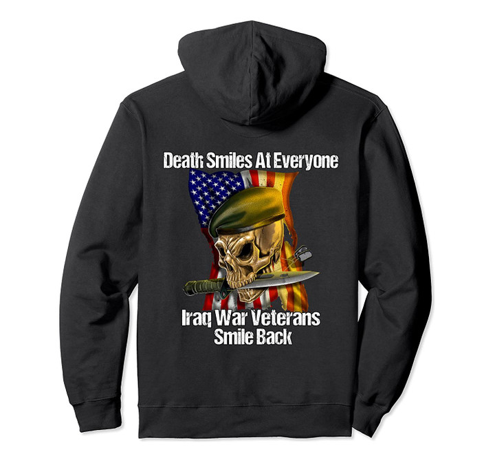 Death Smiles At Everyone Iraq War Veteran Pullover Hoodie, T-Shirt, Sweatshirt