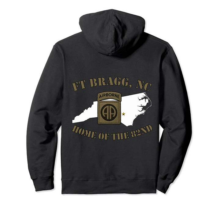 Fort Bragg Military Base-Army Post- design on back Pullover Hoodie, T-Shirt, Sweatshirt