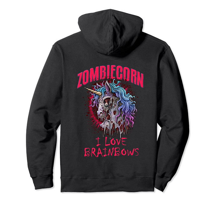 Zombie Unicorn I Love Brainbows Halloween Gothic Goth Punk Pullover Hoodie, T-Shirt, Sweatshirt