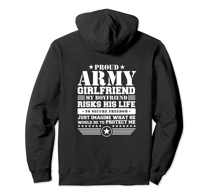 Proud Army Girlfriend Military Girlfriend Protects Me Pullover Hoodie, T-Shirt, Sweatshirt