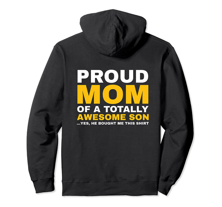 Proud Mom Of An Awesome Son Mother's Day Gift Pullover Hoodie, T-Shirt, Sweatshirt