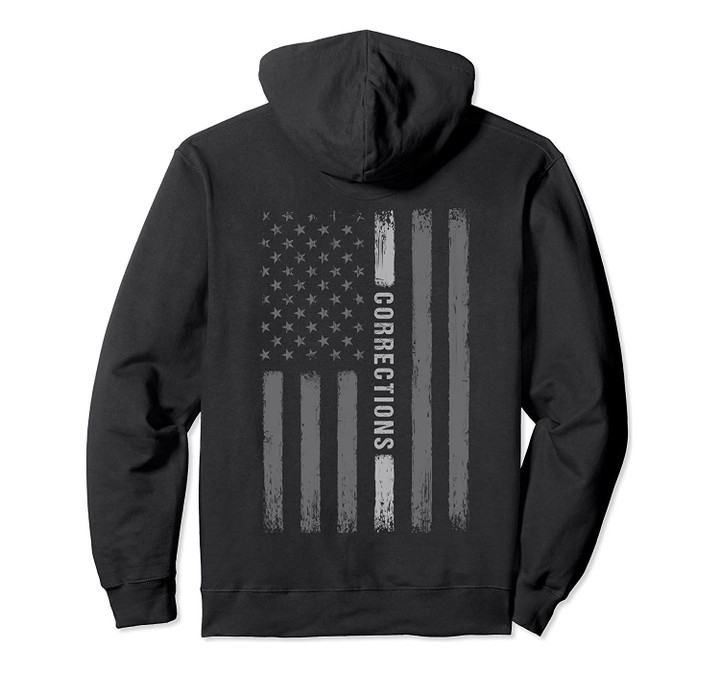 Correctional Officer Gifts - design on back - American Flag Pullover Hoodie, T-Shirt, Sweatshirt