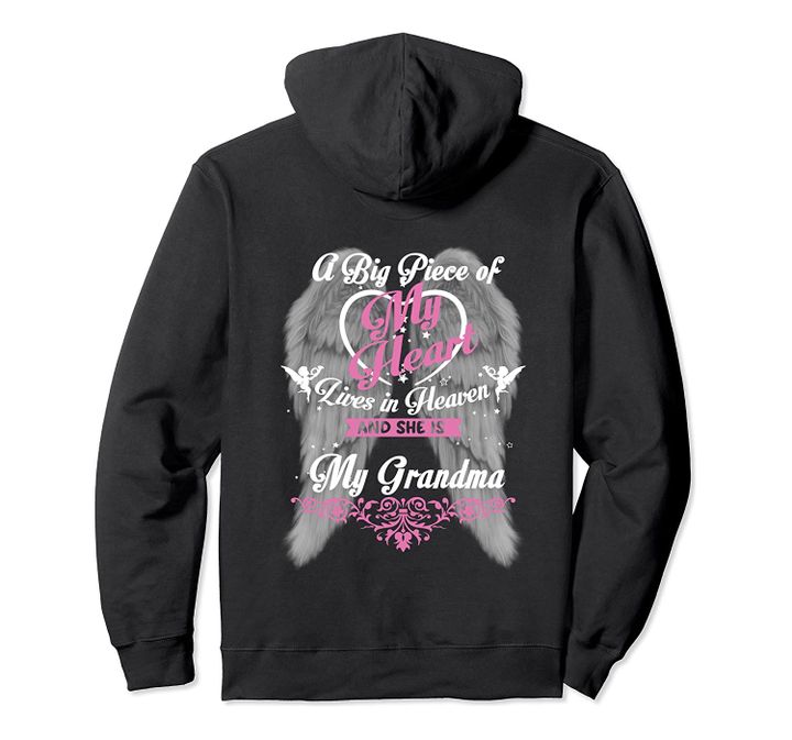 A Big Piece Of My Heart Lives In Heaven She Is My Grandma Pullover Hoodie, T-Shirt, Sweatshirt
