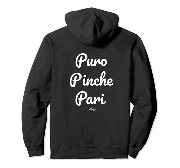 Puro Pinche Party Pullover Hoodie, T-Shirt, Sweatshirt