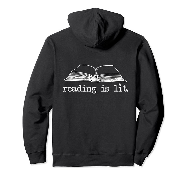 Reading Is Lit Book Lover Gift For Kids Women Men Funny Meme Pullover Hoodie, T-Shirt, Sweatshirt