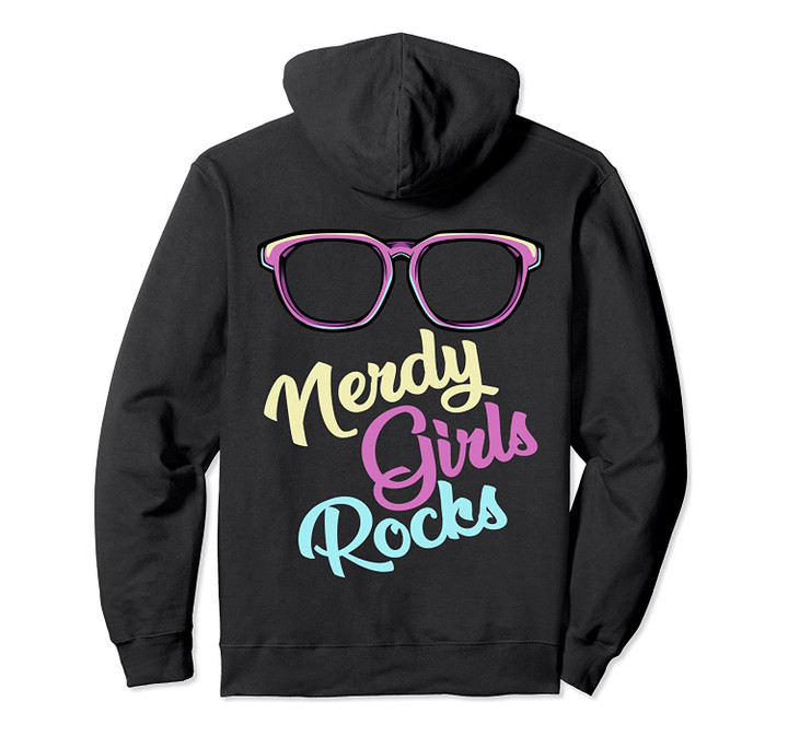 Nerdy Girls Rocks Nerd Geek Science Study Feminism Funny Pullover Hoodie, T-Shirt, Sweatshirt