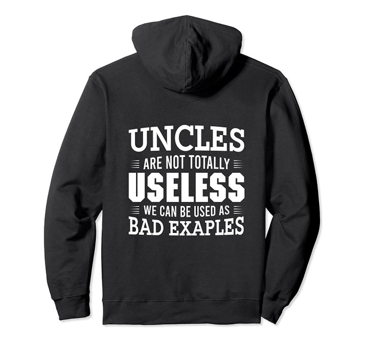 Uncles Are Not Totally Useless We Can Be Used Great Pullover Hoodie, T-Shirt, Sweatshirt