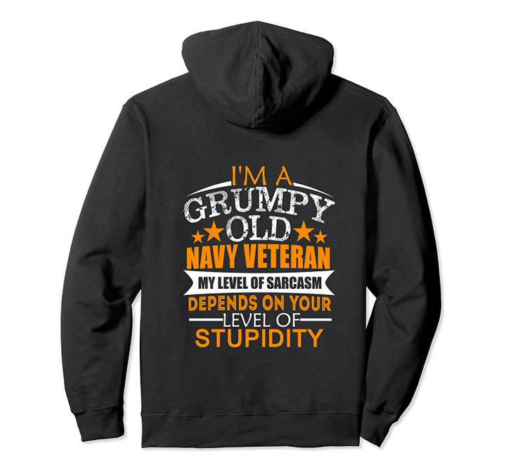 I'm A Grumpy Navy Veteran Funny Quote Graphic Pullover Hoodie, T-Shirt, Sweatshirt
