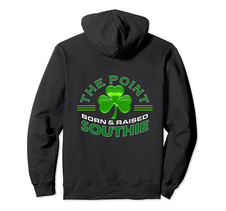 Southie - THE POINT - Born & Raised 02127 Pullover Hoodie, T-Shirt, Sweatshirt
