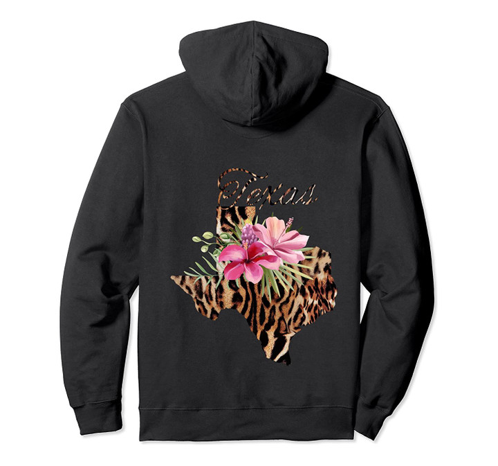 Texas leopard print and tropical flowers Pullover Hoodie, T-Shirt, Sweatshirt