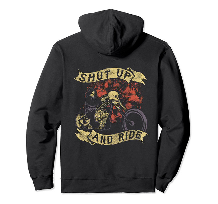Shut Up And Ride Skull Motorcycle Hoodie Biker Grim Reaper Pullover Hoodie, T-Shirt, Sweatshirt