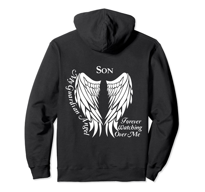 Son Guardian Angel Hoodie - Memorial Gift Loss Of Loved One, T-Shirt, Sweatshirt