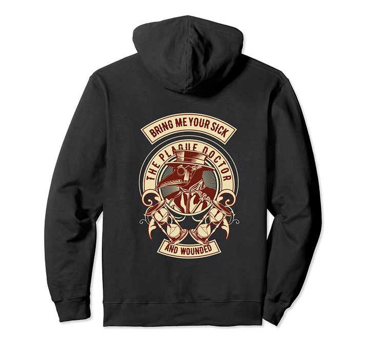 Plague Doctor Goggles Pointy Nose Guy, Steampunk Apocalypse Pullover Hoodie, T-Shirt, Sweatshirt