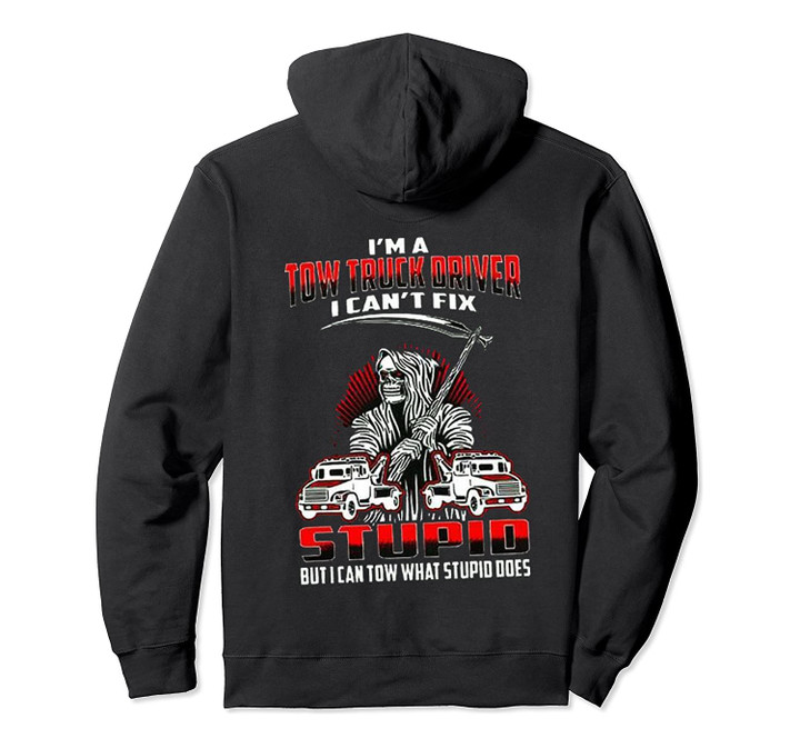 Proud Tow Truck Driver Pullover Hoodie, T-Shirt, Sweatshirt