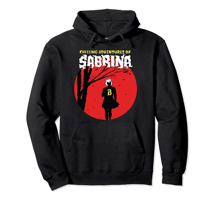 Chilling Adventures of Sabrina Pullover Hoodie, T-Shirt, Sweatshirt