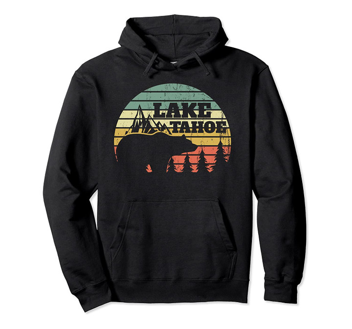 Vintage Lake Tahoe souvenir retro sunset camping Pullover Hoodie, T-Shirt, Sweatshirt