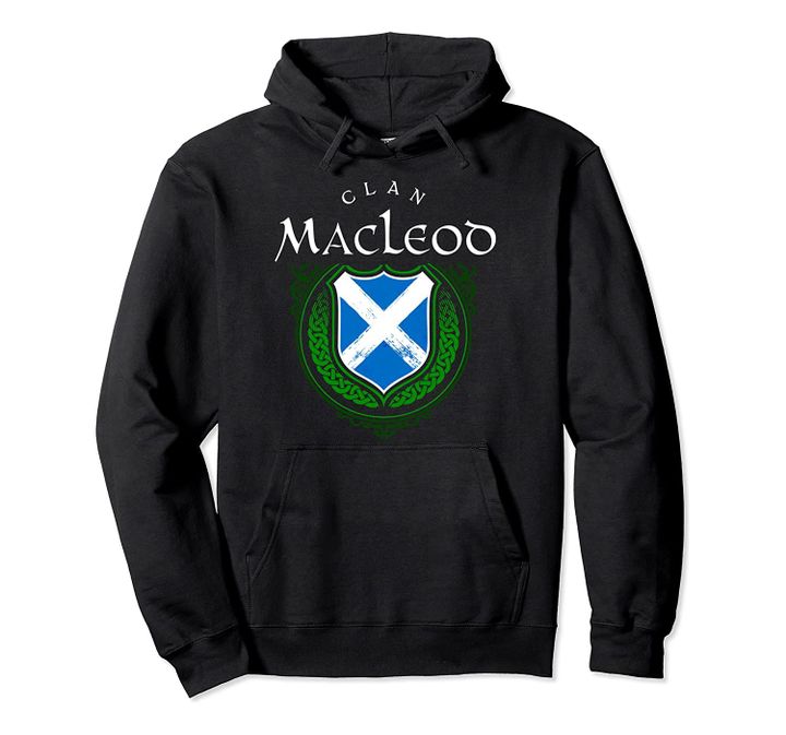 Clan MacLeod Surname Scottish Clan Scotland Flag Shield Pullover Hoodie, T-Shirt, Sweatshirt
