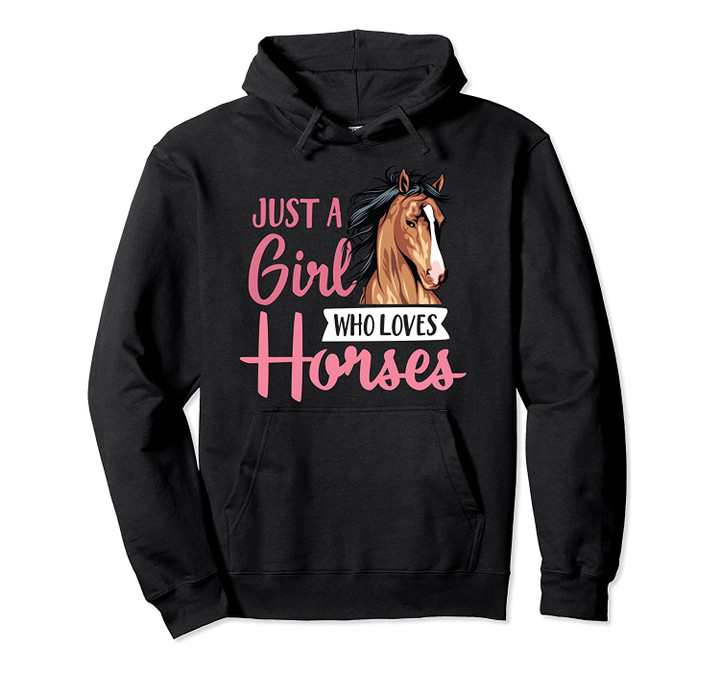 Just A Girl Who Loves Horses Cute Horseback Riding Lesson Pullover Hoodie, T-Shirt, Sweatshirt