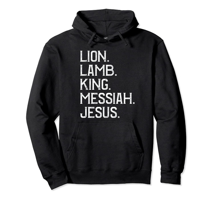 Distressed Lion Lamb King Messiah Jesus Christian Bible Pullover Hoodie, T-Shirt, Sweatshirt