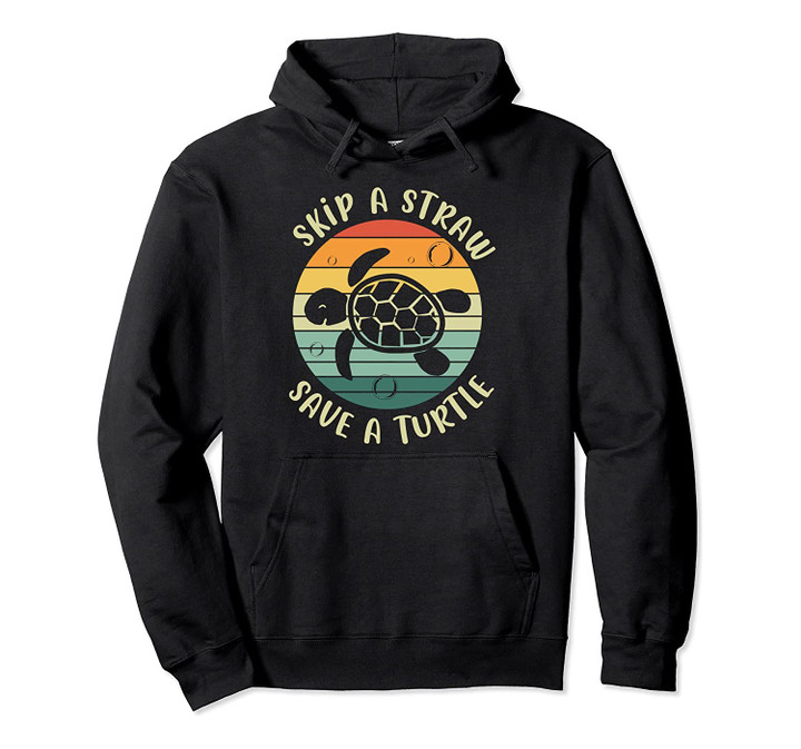 Skip a Straw Save a Turtle Retro Sunset Sea Turtle Pullover Hoodie, T-Shirt, Sweatshirt