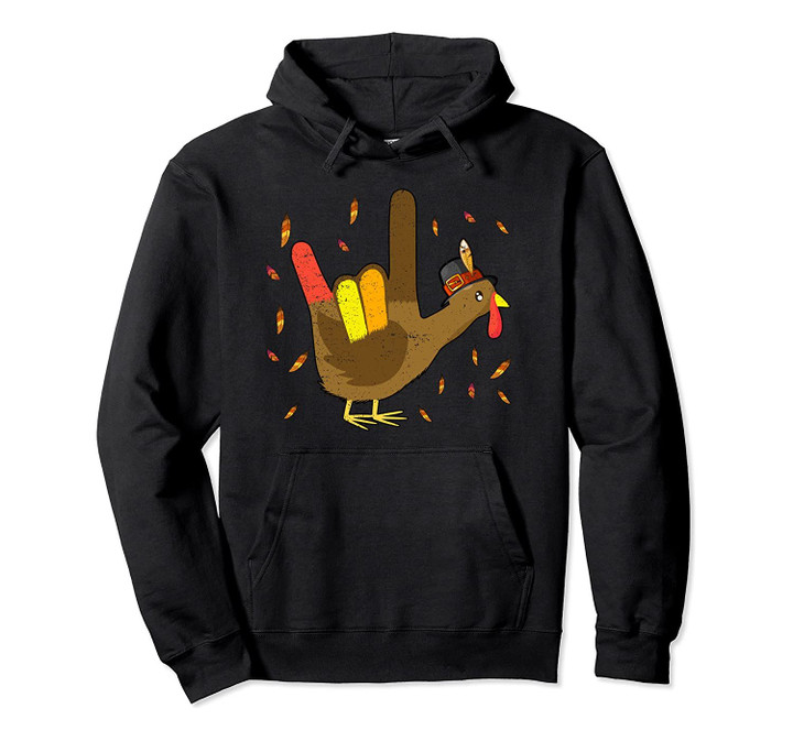 American Sign Language I Love You Thanksgiving Turkey Pullover Hoodie, T-Shirt, Sweatshirt