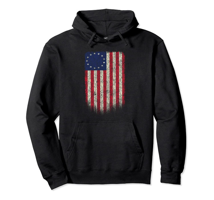 Betsy Ross Shirt 4th Of July American Flag Hoodie, T-Shirt, Sweatshirt