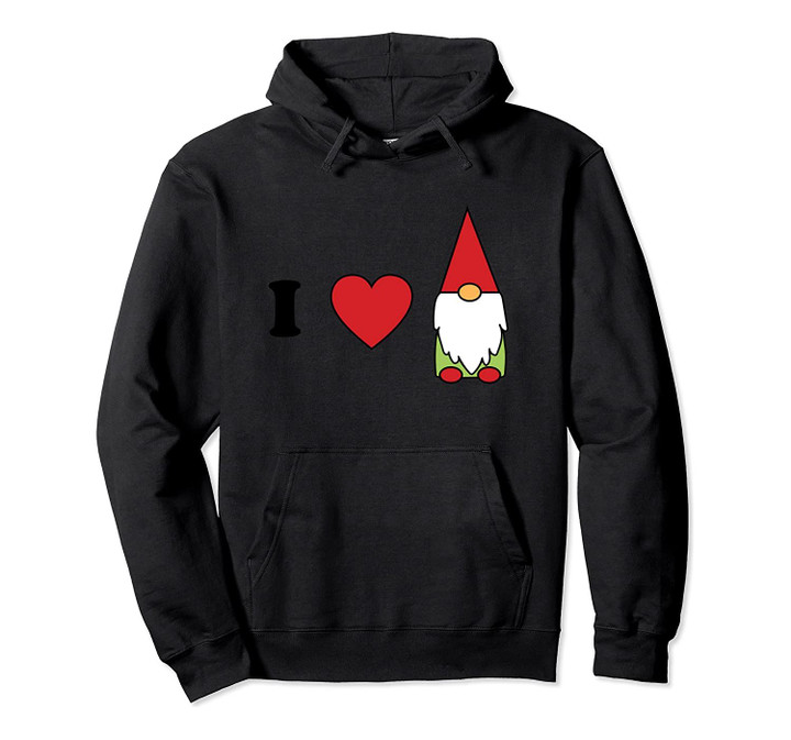 I Love Gnomes Cute Gnome Shirt Women Men Kids, T-Shirt, Sweatshirt