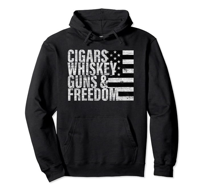 Cigars Whiskey Guns & Freedom Hoodie Flag Pullover, T-Shirt, Sweatshirt