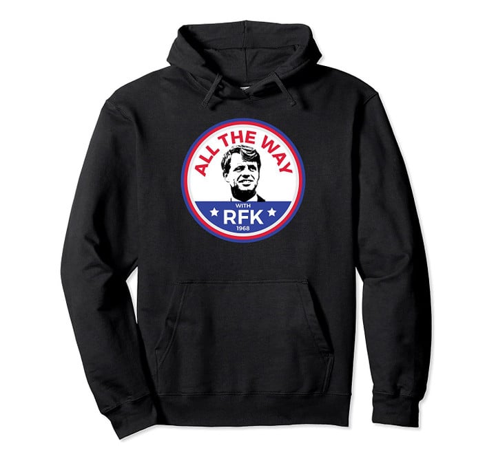RFK Shirt Vintage Bobby Robert F Kennedy Pullover Hoodie, T-Shirt, Sweatshirt