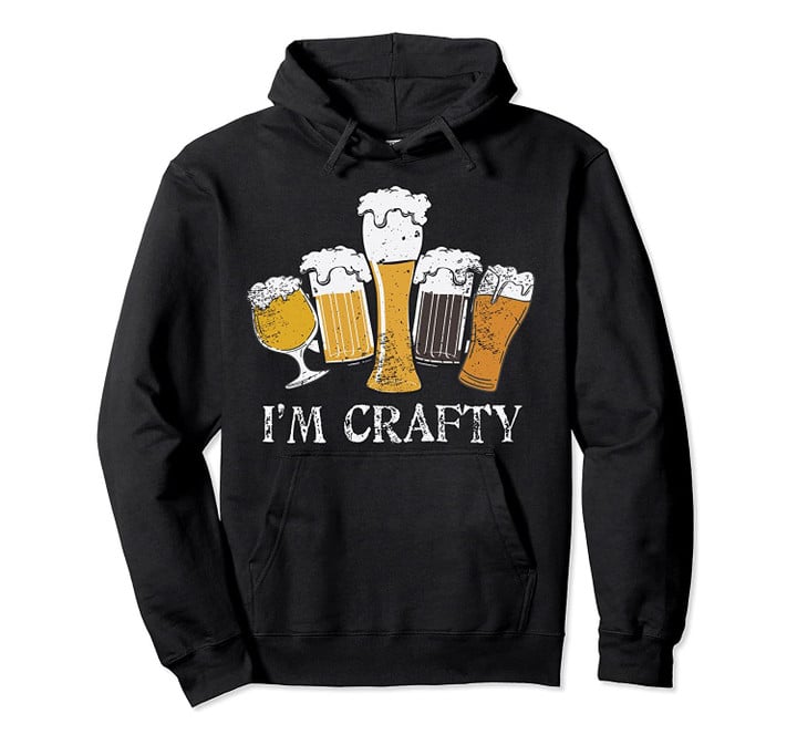 Craft Beer Drinkers Hoodie | I'm Crafty | Real Ale Fan, T-Shirt, Sweatshirt