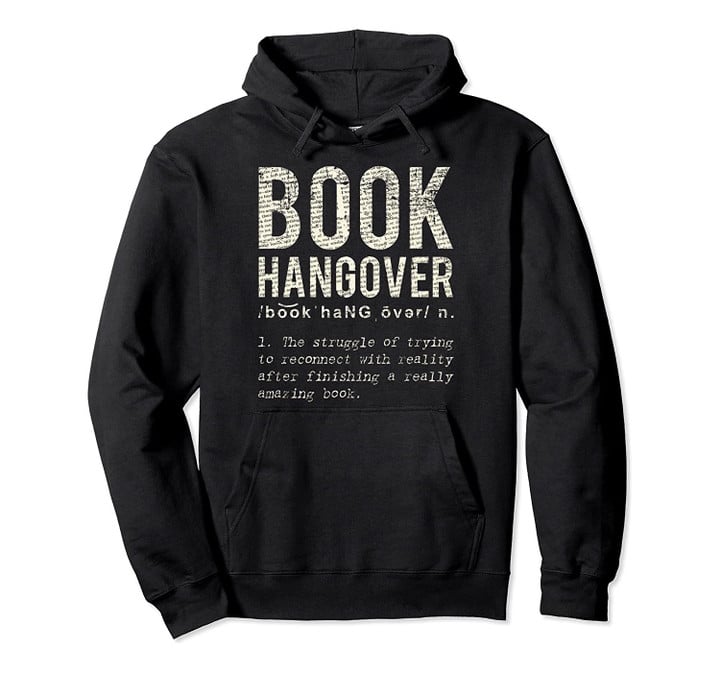 Book Hangover Hoodie for Book Lovers - Book Worm Apparel, T-Shirt, Sweatshirt