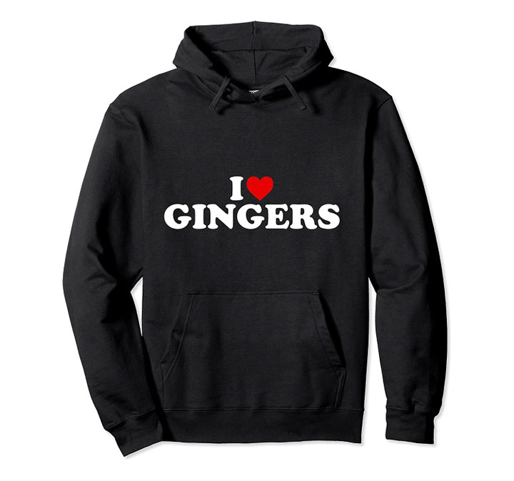 I Love Gingers - Heart Pullover Hoodie, T-Shirt, Sweatshirt