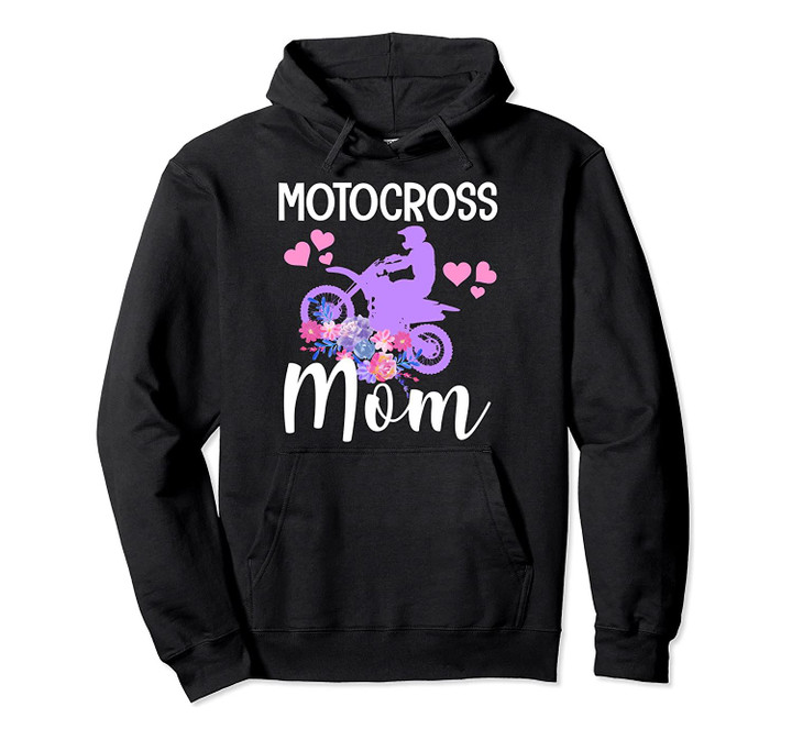 Moto dirtbike Motocross mom Pullover Hoodie, T-Shirt, Sweatshirt