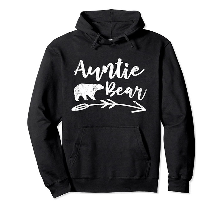 Auntie Bear Hoodie - Aunt Life Camping Gift, T-Shirt, Sweatshirt