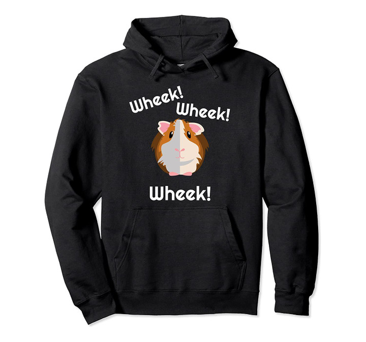 Cute Funny Wheek - Guinea Pig Owner / Cavy Lover Gift Pullover Hoodie, T-Shirt, Sweatshirt