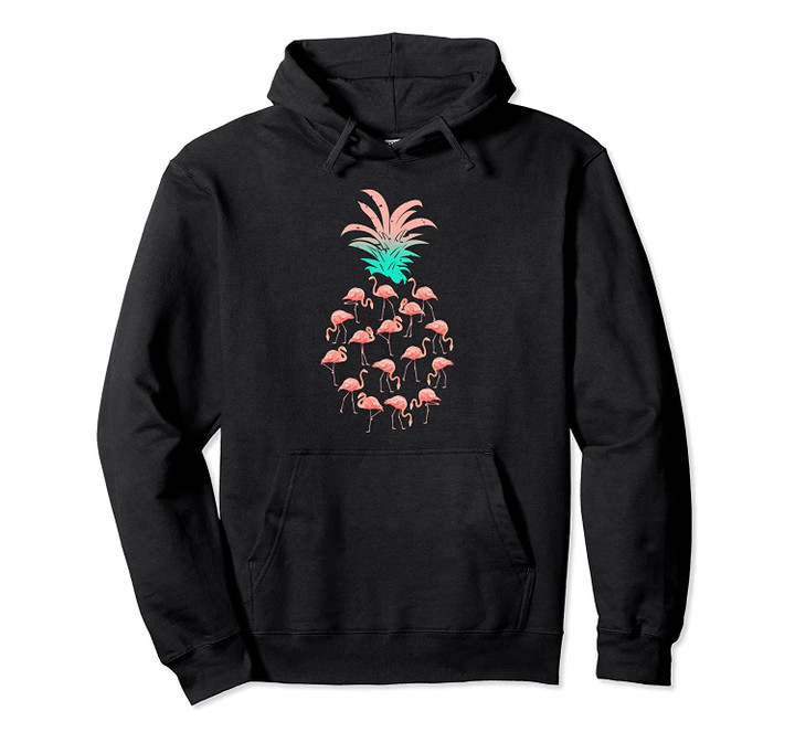 Flamingo pineapple fruit tropical bird tropical animal gift Pullover Hoodie, T-Shirt, Sweatshirt