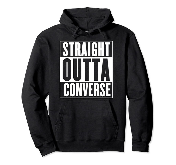 Straight Outta Converse Pullover Hoodie, T-Shirt, Sweatshirt