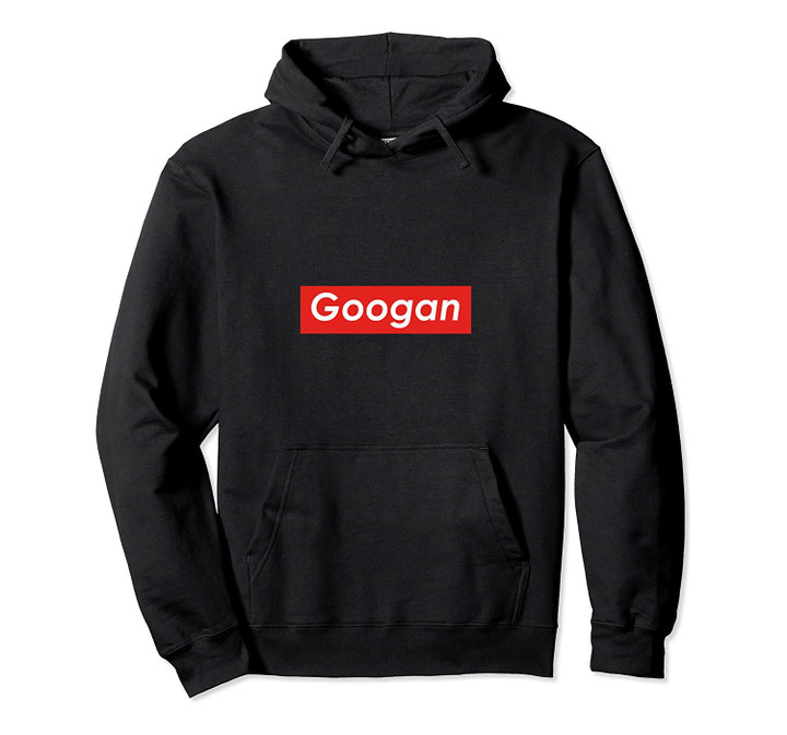 Googan Fishing Shirt | Googan Gift Pullover Hoodie, T-Shirt, Sweatshirt
