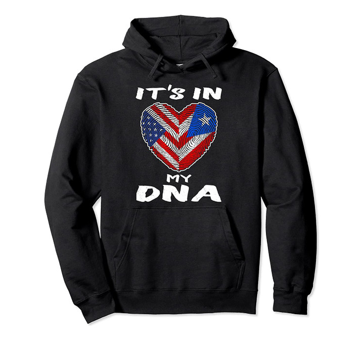 It's In My DNA Puerto Rico Flag Puerto Rican Biracial Pride Pullover Hoodie, T-Shirt, Sweatshirt