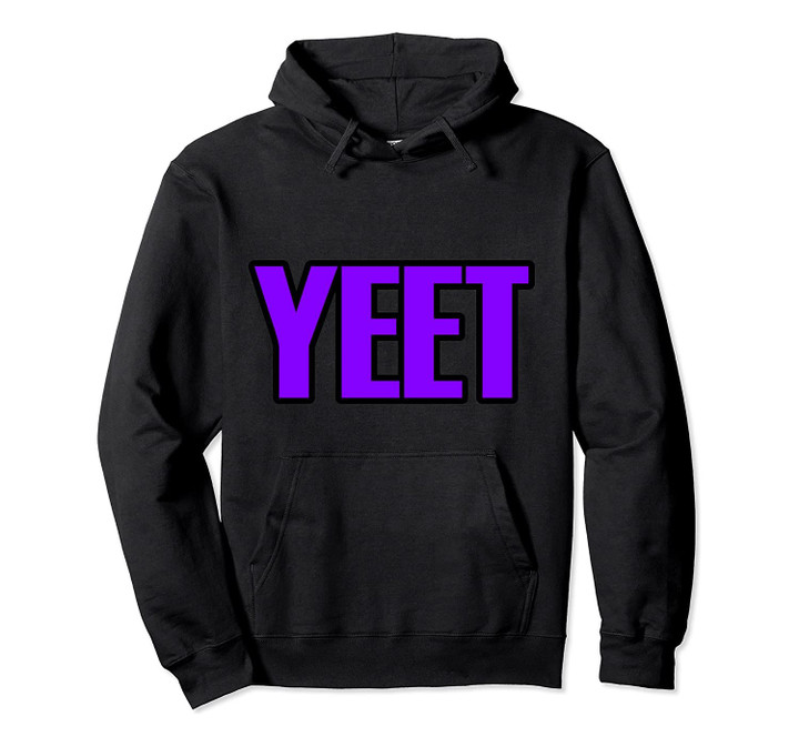 Purple Funny Yeet Popular Meme Pullover Hoodie Pullover Hoodie, T-Shirt, Sweatshirt