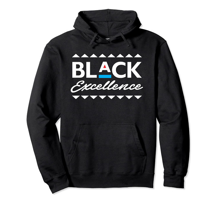 Black Excellence! Black Pride, African American Hoodie, T-Shirt, Sweatshirt